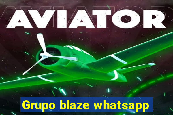 Grupo blaze whatsapp